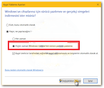 Hiçbir zaman Windows Update'ten sürücü yazılımı yükleme
