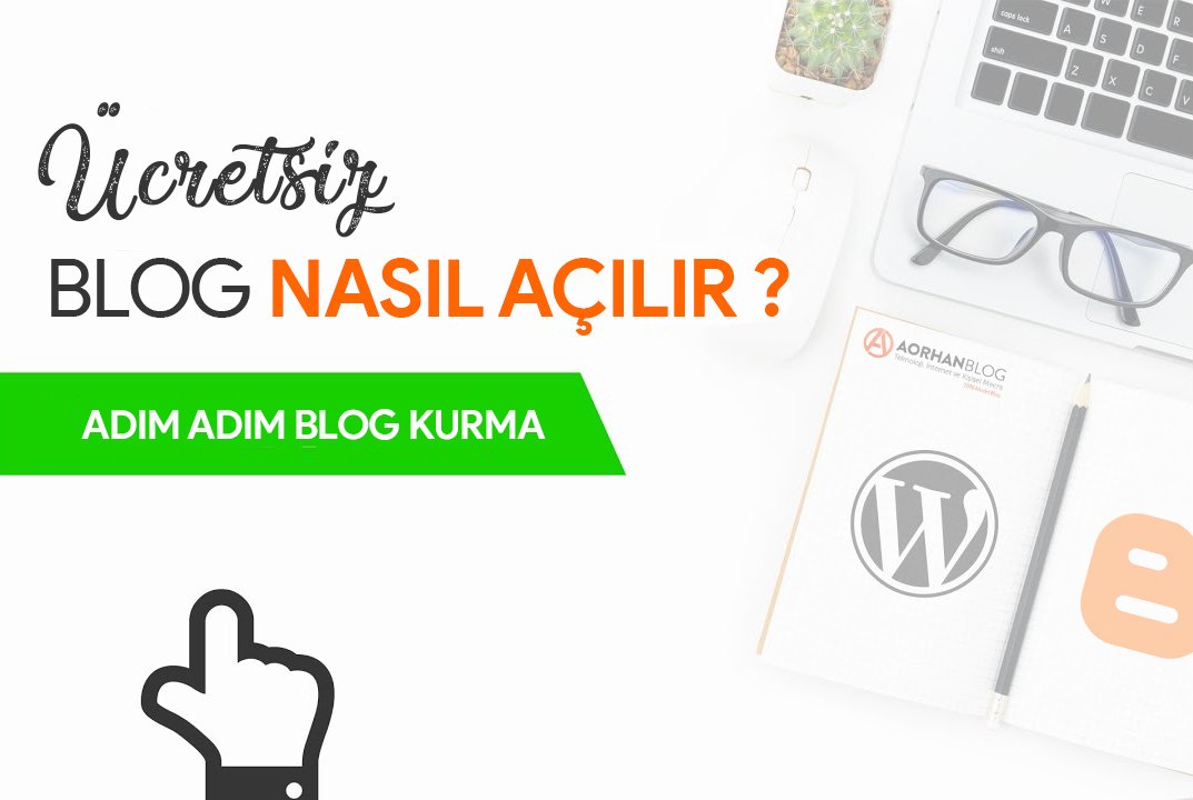Ücretsiz Blog Nasıl Açılır ? [2026] Wordpress ve Blogger için Anlatım